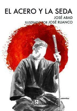 El Acero y la Seda