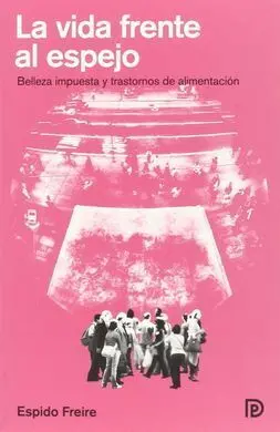 La Vida Frente Al Espejo