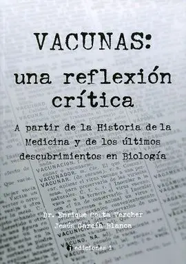 Vacunas: una Reflexión Crítica