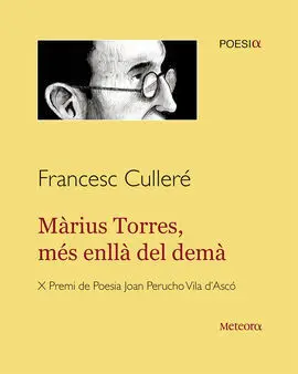 Màrius Torres, Més Enllà del Demà