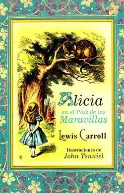 Alicia en el Pais de las Maravillas