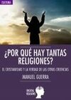 ¿POR QUÉ HAY TANTAS RELIGIONES?