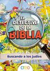 EL DETECTIVE DE LA BIBLIA. BUSCANDO A LOS JUDÍOS