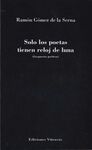 SOLO LOS POETAS TIENEN RELOJ DE LUNA