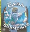 LA CASA DURMIENTE