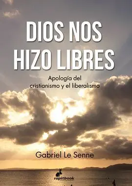 Dios nos Hizo Libres