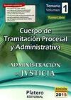 TEMARIO I CUERPO TRAMITACION PROCESAL Y ADMINISTRATIVA ADMINISTRACION DE JUSTICI