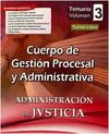 TEMARIO III CUERPO GESTION PROCESAL Y ADMINISTRATIVA ADMINISTRACION JUSTICIA