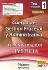 TEST VOLUMEN I CUERPO DE GESTIÓN PROCESAL ADMINISTRATIVA