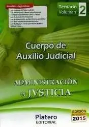 Cuerpo de Auxilio Judicial. Administración y Justicia. temario Vol. 2