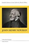 JOHN HENRY NEWMAN. ACERCARSE