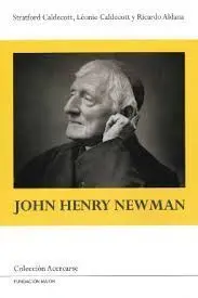 John Henry Newman. Acercarse