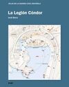 LA LEGIÓN CONDOR. ATLAS DE LA GUERRA CIVIL ESPAÑOLA