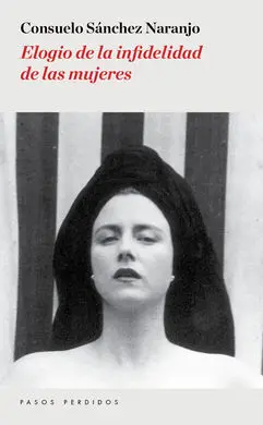 Elogio de la Infidelidad de las Mujeres