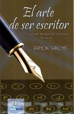 El Arte de Ser Escritor
