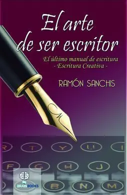 El Arte de Ser Escritor