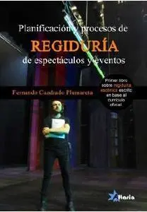 Planificación y Procesos de Regiduría en Espectáculos y Eventos