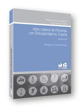 Atlas Laboral de Personas con Discapacidad en España. Edición 2016