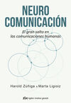 NEUROCOMUNICACION/EL GRAN SALTO EN LAS COMUNICACIO