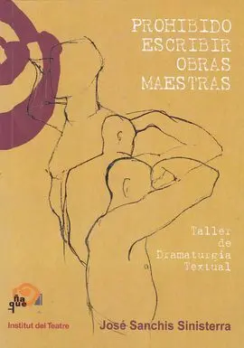 Prohibido Escribir Obras Maestras