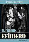 EL FULGOR EFÍMERO