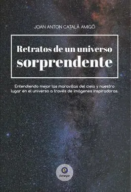Retratos de un Universo Sorprendente
