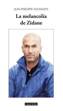 La Melancolía de Zidane