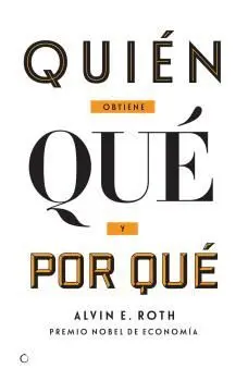 Quién Obtiene qué y por qué