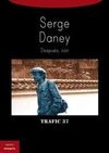 SERGE DANEY. DESPUÉS, CON