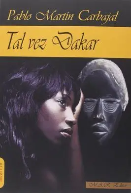 Tal Vez Dakar