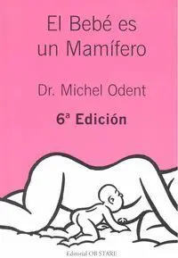 El Bebe Es un Mamifero