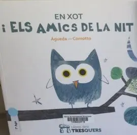 En Xot I Els Amics de la Nit