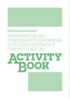 ACTIVITY BOOK/FUNDAMENTOS DEL CONOCIMIENTO ENFERMERIA