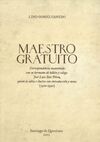 MAESTRO GRATUITO. CORRESPONDENCIA CON SU HERMANO DE HÁBITO Y COLEGA JOSÉ LUIS SOTO PÉREZ