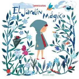 El Jardín Mágico