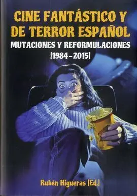 Cine Fantástico y de Terror Español, Ii