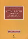 SISTEMA JUDICIAL ESPAÑOL 2016. INTRODUCCIÓN AL DERECHO PROCESAL PATRIO