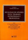 IGUALDAD DE GÉNERO EN EL TRABAJO: ESTRATEGIAS Y PROPUESTAS