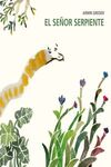 EL SEÑOR SERPIENTE