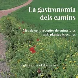 La Gastronomia Dels Camins