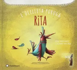 Rita, L'ocelleta Poruga