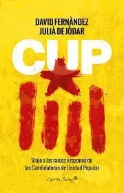 Cup. Viaje a las Raíces y Razones de las Candidaturas de Unidad Popular