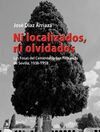 NI LOCALIZADOS, NI OLVIDADOS