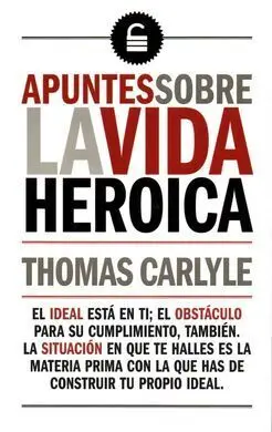 Apuntes Sobre la Vida Heroica