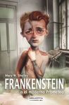 FRANKENSTEIN O EL MODERNO PROMETEO (MEROCOVIA)