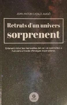 Retrats D´un Univers Sorprenent