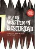 Hay un Monstruo en la Oscuridad