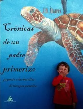 Cronicas de un Padre Primerizo Jugando a las Batallas de los Tiempos Pasados