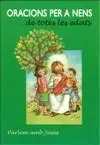 Oracions Per a Nens... De Totes les Edats