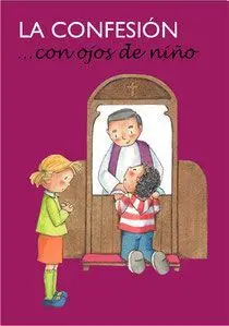 Nd la Confesión... Con Ojos de Niño